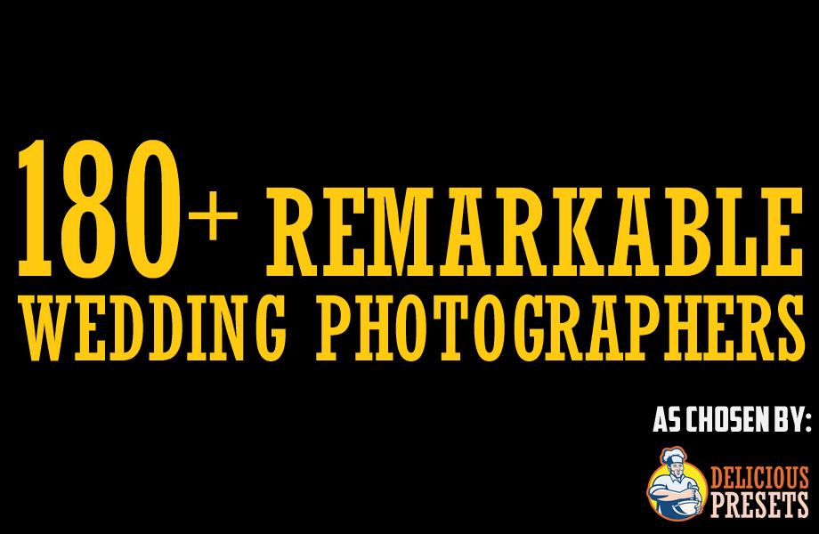 180 Remarkable Top Wedding Photographers